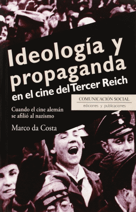 Portada de Ideología y Propaganda en el cine del III Reich