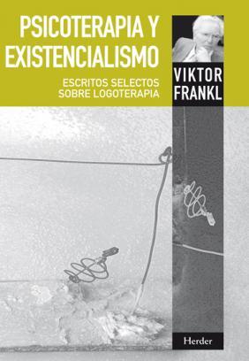 Psicoterapia y existencialismo. Escritos selectos sobre logoterapia. Editorial Herder, ISBN 84-254-2167-5