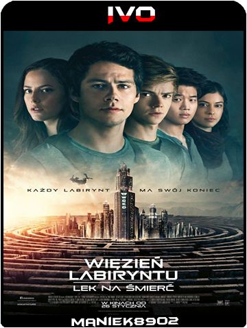 Więzień labiryntu: Lek na śmierć / Maze Runner: The Death Cure (2018) BRRip x264 / Lektor PL IVO