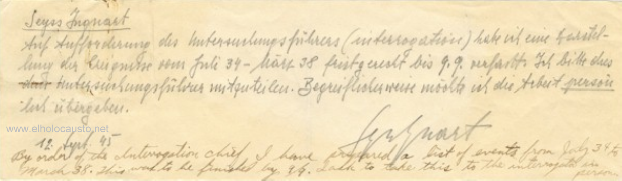 Documento autógrafo escrito por Arthur Seyss Inquart el 12-09-1945. Por orden del Jefe Interrogador he preparado una lista de hechos entre Julio del 34 y Marzo del 38... Pido llevar esto al Interrogador en persona