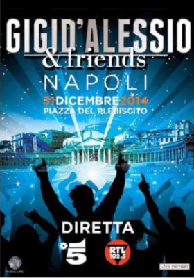 Gigi D'Alessio & Friends - Capodanno 2015 .AVI WEBRip MP3 XviD ITA