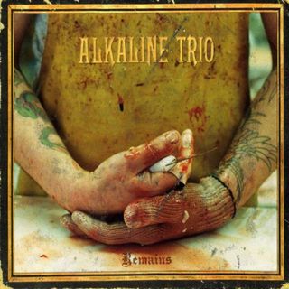 Alkaline Trio - Remains (2007).mp3 - 128 Kbps