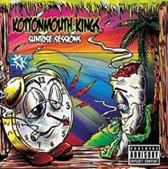 Kottonmouth Kings - Sunrise Sessions (2011).mp3 - 128 Kbps