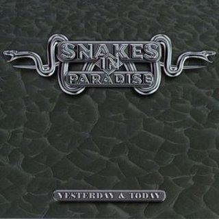 Snakes In Paradise - Yesterday & Today (2001).mp3 - 320 Kbps