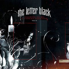 The Letter Black - Hanging On By A Thread Sessions Vol. 2 (2011).mp3 - 128 Kbps