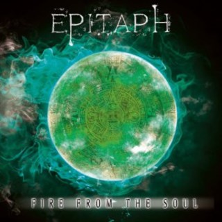 Epitaph - Fire From The Soul (2016).mp3 - 320 Kbps