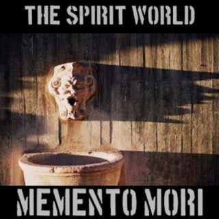 The Spirit World - Memento Mori (2016).mp3 - 320 KBps