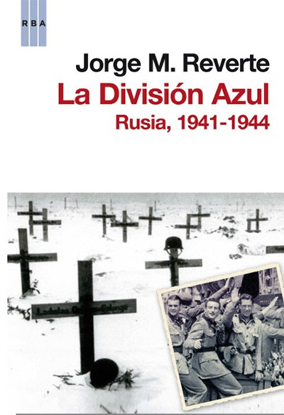 Portada de La División Azul. Rusia 1941-1944