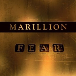 Marillion - F E A R (2016).mp3 - 320 Kbps