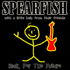 Spearfish - Back,For The Future (2003).mp3 - 128 Kbps