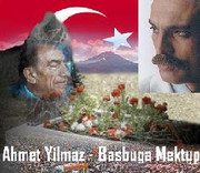 Ahmet_Yilmaz_-_Basbuga_Mektup