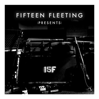 Fifteen Fleeting - Presents (2011).mp3 - 128 Kbps