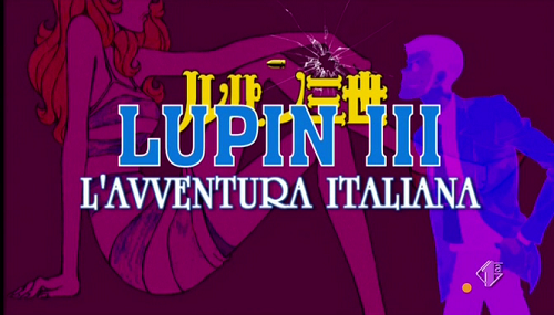 Lupin III L'avventura Italiana [7/26] (2015) .mkv DTTRip H264 AC3 ITA
