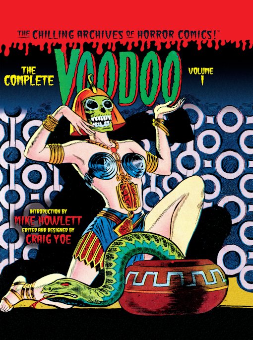 The Chilling Archives of Horror Comics! 012 - The Complete Voodoo v01 (TPB) (2015)