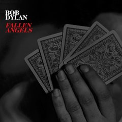 Bob Dylan - Fallen Angels (2016).mp3 - 128 Kbps